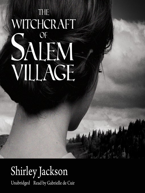 Title details for The Witchcraft of Salem Village by Shirley Jackson - Available